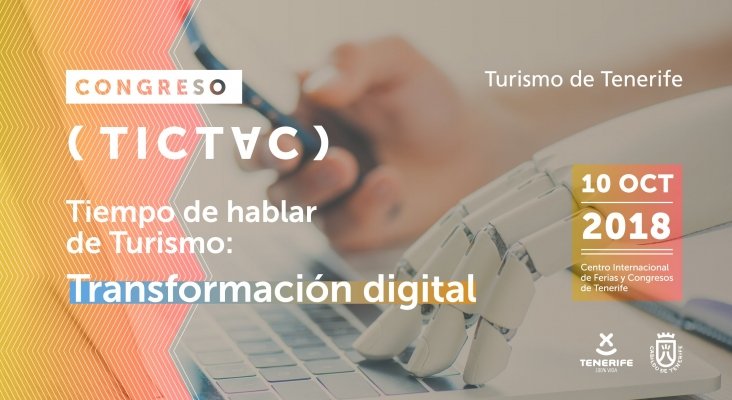 Tenerife organiza en octubre un congreso sobre la transformación digital aplicada al turismo