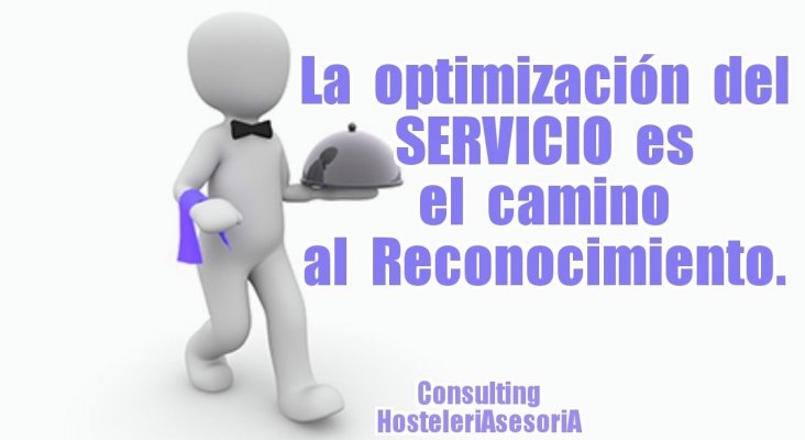 La optimización del servicio es el camino al reconocimiento