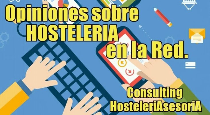 ¿Cuánto influyen las opiniones sobre hostelería en la red? (con el agua al cuello)