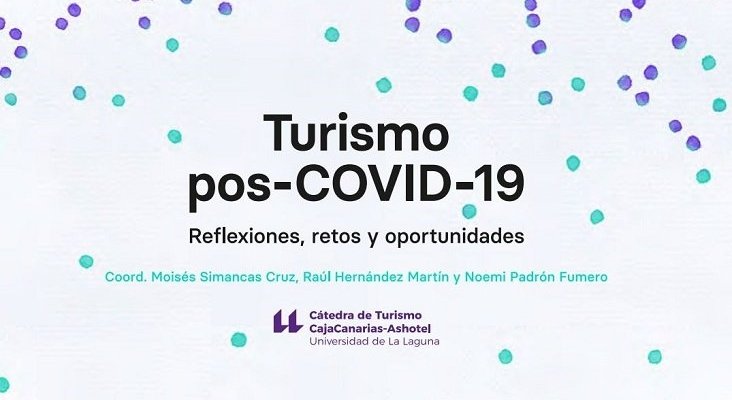 Turismo pos-COVID-19, el libro que "convierte el exceso de información en conocimiento"