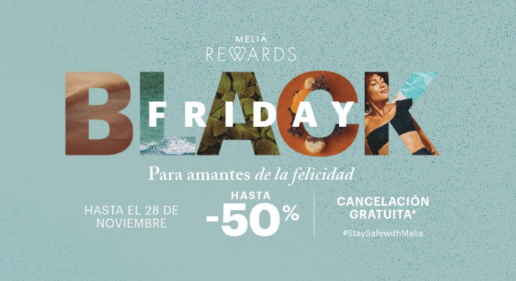 Meliá lanza su campaña de Black Firday con descuentos de hasta el 50%