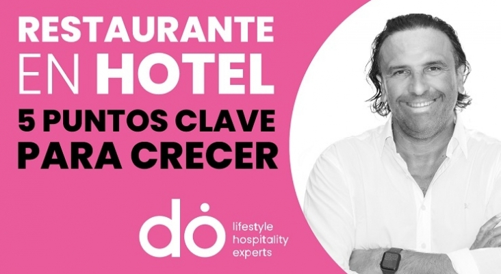 5 puntos clave para crecer en un restaurante de hotel