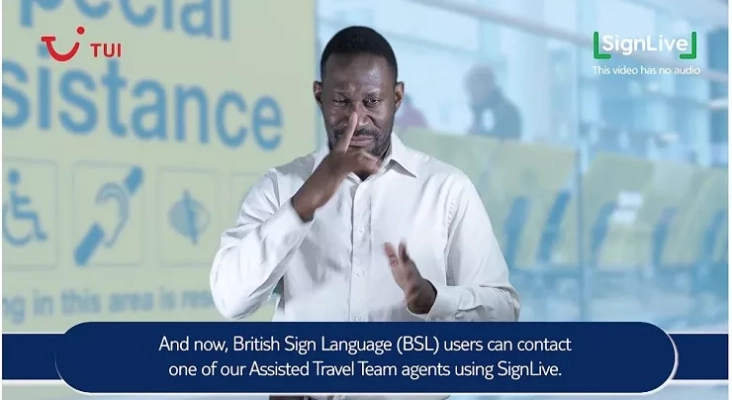 TUI UK, primer operador turístico de Reino Unido que ofrece interpretación en lengua de signos a sus clientes