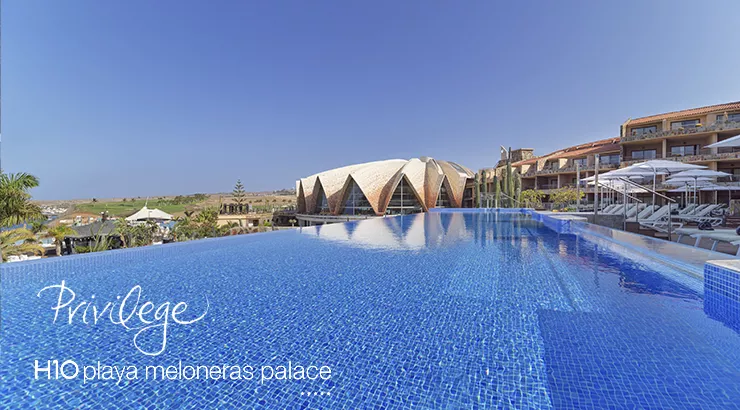 H10 Playa Meloneras Palace - Experiencia Privilege